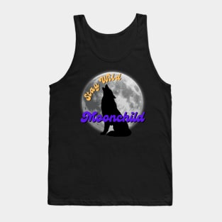 Stay Wild, Moonchild Wolf Moon Tank Top